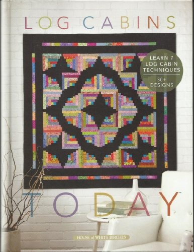 Log cabins today - log,
